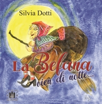 Immagine copertina libro La Befana vien di notte.... Ediz. a colori