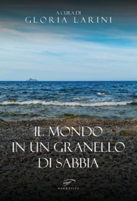 Immagine copertina libro Il mondo in un granello di sabbia