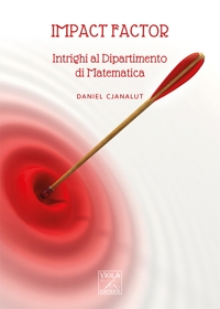 Immagine copertina libro Impact factor. Intrighi al Dipartimento di Matematica