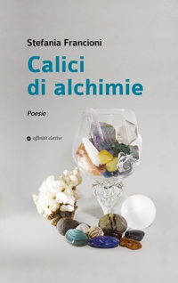 Immagine copertina libro Calici di alchimie