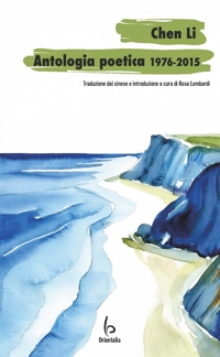 Immagine copertina libro Chen Li, antologia poetica 1976-2015