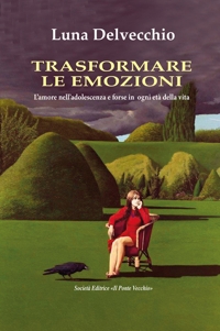 Immagine copertina libro Trasformare le emozioni