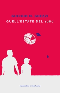 Immagine copertina libro Quell'estate del 1980