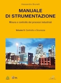 Immagine copertina libro Manuale di strumentazione. Misura e controllo dei processi industriali. Vol. 2: Controllo e sicurezza