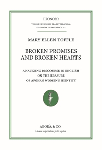 Immagine copertina libro Broken promises and broken hearts. Analyzing discourse in english on the erasure of afghan women’s identity