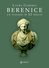 Immagine copertina libro Berenice. Un viaggio in 22 soglie
