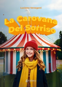 Immagine copertina libro La carovana del sorriso