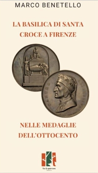 Immagine copertina libro La Basilica di Santa Croce a Firenze nelle medaglie dell’Ottocento