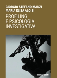 Immagine copertina libro Profiling e psicologia investigativa