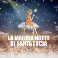 Immagine copertina libro La magica notte di Santa Lucia