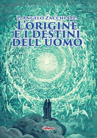Immagine copertina libro L'origine e i destini dell’uomo