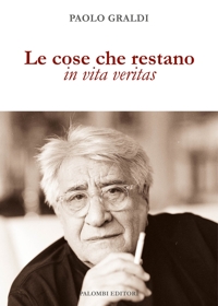 Immagine copertina libro Le cose che restano. In vita veritas