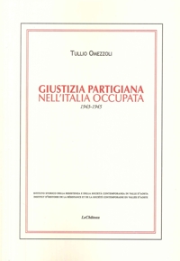 Immagine copertina libro Giustizia partigiana nell'Italia occupata. 1943-1945