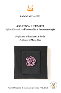 Immagine copertina libro Assenza e tempo. Infant research tra psicoanalisi e fenomenologia. Nuova ediz.