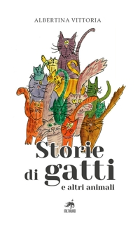 Immagine copertina libro Storie di gatti e altri animali