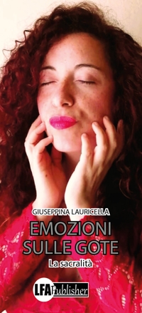 Immagine copertina libro Emozioni sulle gote. La sacralità