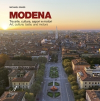 Immagine copertina libro Modena. Tra arte, cultura, sapori e motori
