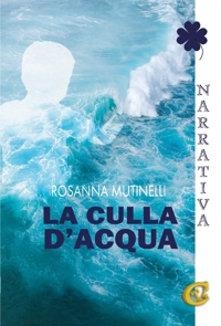 Immagine copertina libro La culla d'acqua. Ediz. integrale