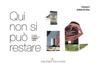 Immagine copertina libro Qui non si può restare. Ediz. illustrata