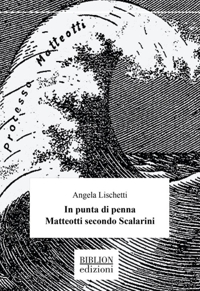 Immagine copertina libro In punta di penna. Matteotti secondo Scalarini