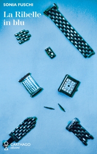 Immagine copertina libro La ribelle in blu