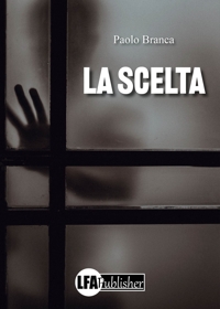 Immagine copertina libro La scelta