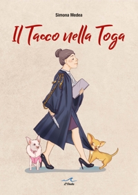 Immagine copertina libro Il tacco nella toga