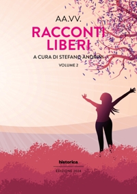 Immagine copertina libro Racconti liberi (2024). Vol. 2