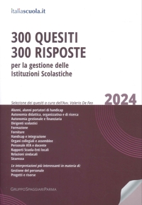 Immagine copertina libro 300 quesiti 300 risposte. Per la gestione delle istituzioni scolastiche