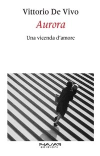 Immagine copertina libro Aurora. Una vicenda d'amore