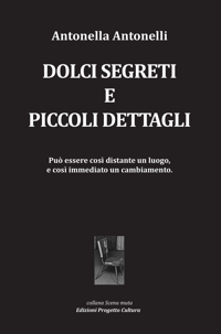 Immagine copertina libro Dolci segreti e piccoli dettagli
