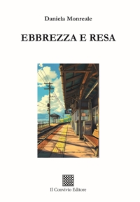 Immagine copertina libro Ebbrezza e resa