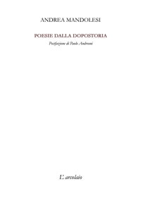 Immagine copertina libro Poesie dalla dopostoria