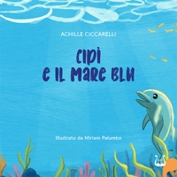 Immagine copertina libro Cipì e il mare blu. Ediz. illustrata