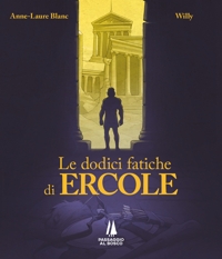 Immagine copertina libro Le dodici fatiche di Ercole