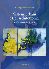Immagine copertina libro Sistemi urbani e tipi architettonici nell'area dello Stretto