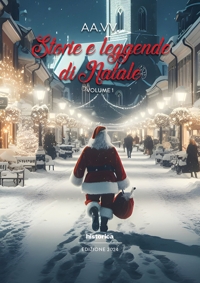 Immagine copertina libro Storie e leggende di Natale (2024). Vol. 1