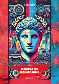 Immagine copertina libro Aether la tua migliore amica
