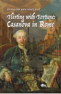 Immagine copertina libro Flirting with fortune: Casanova in Rome