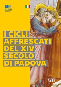 Immagine copertina libro I cicli affrescati del XIV secolo di Padova. Ediz. illustrata