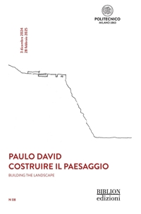 Immagine copertina libro Paulo David. Costruire il paesaggio-Building the landscape. Ediz. bilingue
