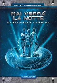 Immagine copertina libro Mai verrà la notte (1980-2022)
