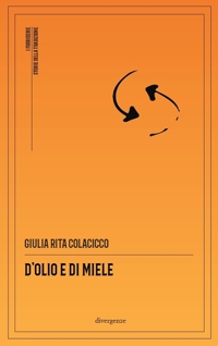 Immagine copertina libro D'olio e di miele