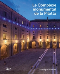 Immagine copertina libro Le Complexe monumental de la Pilotta. Catalogue essentiel