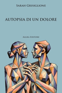 Immagine copertina libro Autopsia di un dolore