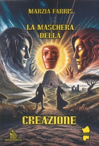 Immagine copertina libro La maschera della creazione
