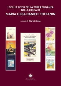 Immagine copertina libro I colli e i cieli della terra euganea nella lirica di Maria Luisa Daniele Toffanin