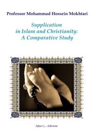 Immagine copertina libro Supplication in Islam and christianity: a comparative study. Nuova ediz.