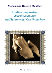 Immagine copertina libro Studio comparativo dell'invocazione nell'Islam e nel cristianesimo