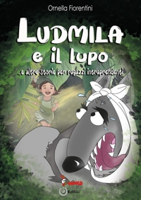 Immagine copertina libro Ludmila e il lupo